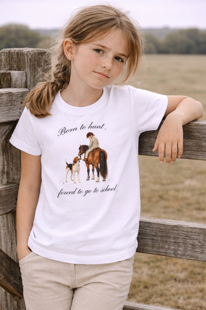 Born to hunt, forced to go to school T Shirt