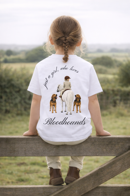 Just a little girl or boy, who loves Bloodhounds T Shirt