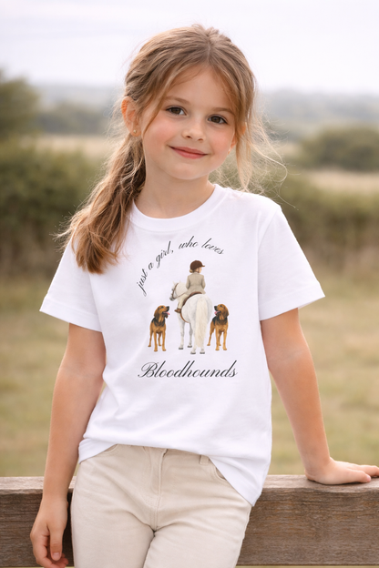 Just a little girl or boy, who loves Bloodhounds T Shirt