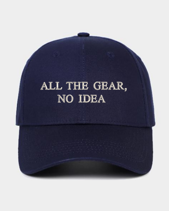 ALL THE GEAR NO IDEA Baseball Cap