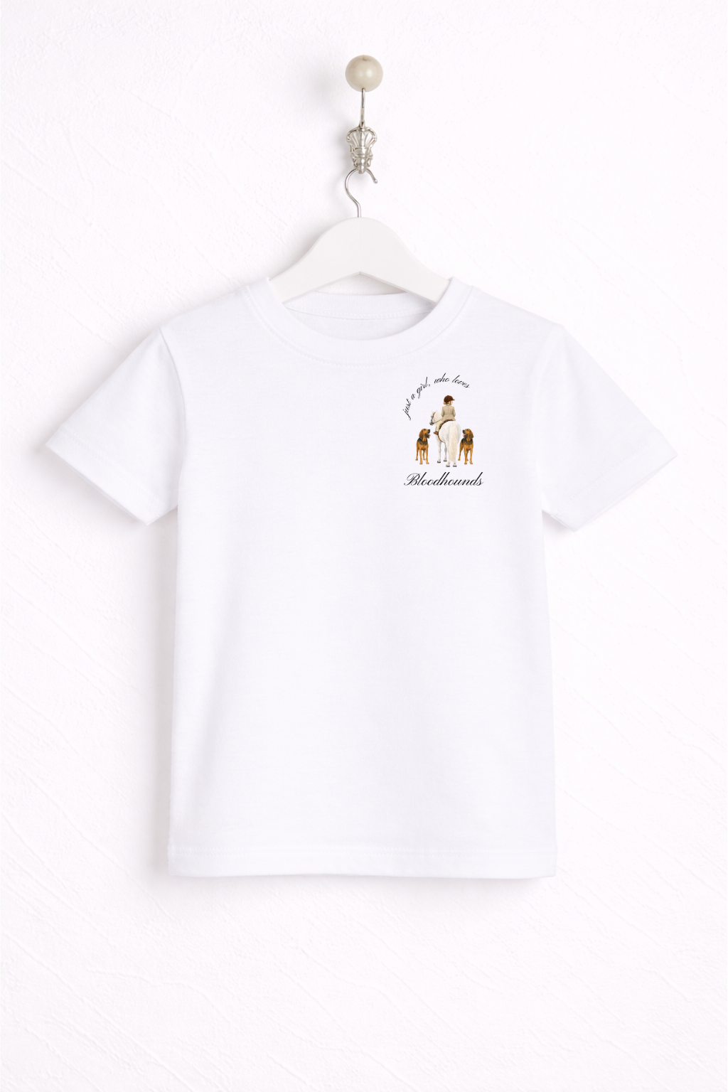 Just a little girl or boy, who loves Bloodhounds T Shirt