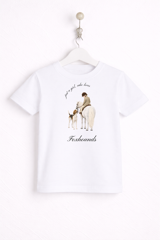 Just a little girl or boy, who loves Hunting Foxhounds T Shirt