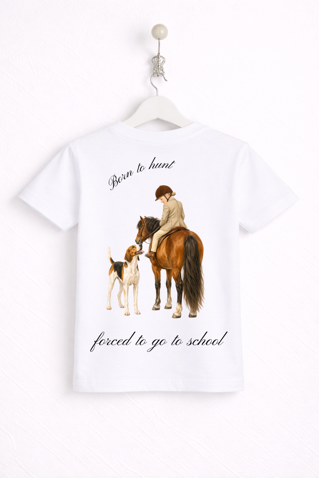 Born to hunt, forced to go to school T Shirt