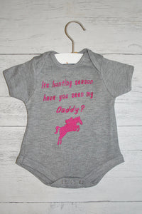 "Its hunting season have you seen my Daddy" Baby Bodysuit