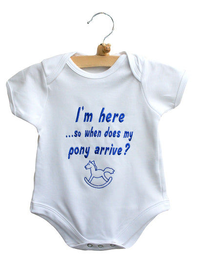 I'm here...so when does my pony arrive? Baby Bodysuit