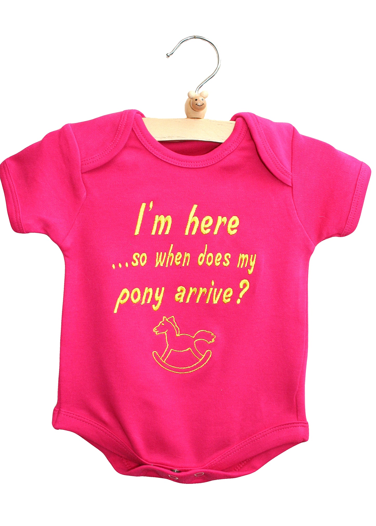 I'm here...so when does my pony arrive? Baby Bodysuit